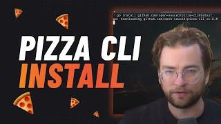 How to Install the Pizza CLI