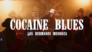 Cocaine Blues-  Los Hermanos Mendoza [Official Music Video]