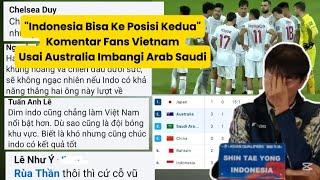 "Indonesia Bisa Ke Posisi Kedua" Komentar Fans Vietnam Usai Australia Imbangi Arab Saudi