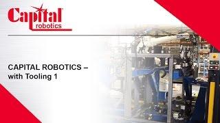 Capital Robotics with Tooling 1 of 2