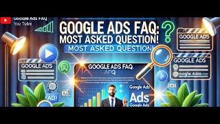 The #1 Question Google Ads Beginners Ask  | Must Watch Video