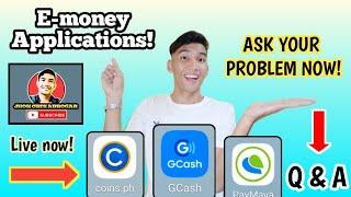 Ask your E-money Problem now!