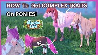 How To Get COMPLEX Traits onto cute Ponies! Horse Life Roblox