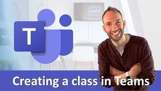 Creating a Class in Microsoft Teams