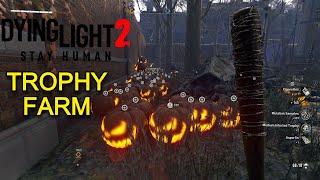 Dying light 2 AFK Trophy Farm!