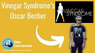 Boutique Blu Ray Interview- Oscar Becher (Vinegar Syndrome Film Archivist)