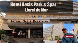 Hotel Oasis Park & Spa  Lloret de Mar