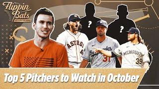 Ben Verlander ranks the top five "Must See" pitchers of October | Flippin Bats