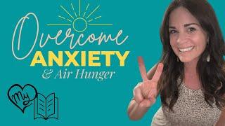 My Story Of Overcoming Air Hunger, Panic Attacks & Postpartum Anxiety (naturally)