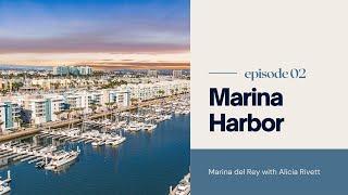 CITY SERIES | Marina del Rey Ep. 2