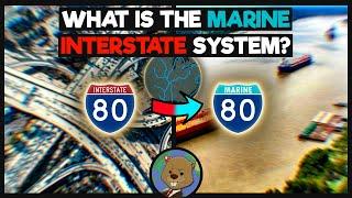 What Is America's "Marine Interstate System"?