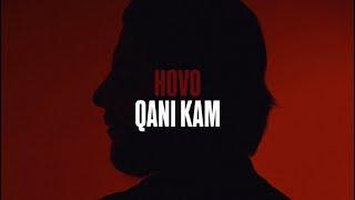 HOVO - Qani kam (Official Audio)