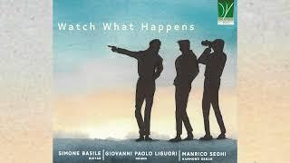 Watch What Happens | Jazz Music