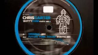 Chris Carter - Botty Funk