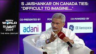 S Jaishankar On Canada: "Difficult To Imagine Current State Of Relations" | NDTV World Summit