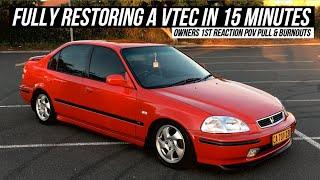 RESTORING A HONDA VTEC IN 15 MIN