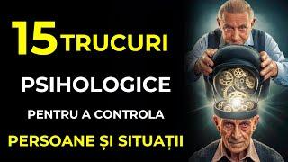 15 Trucuri Psihologice pe care le poți folosi în FAVOAREA ta pentru a controla PERSOANE și SITUAȚII