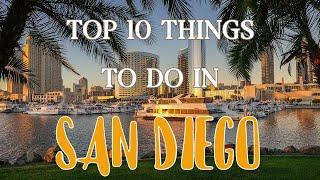 Top 10 Things To Do in San Diego