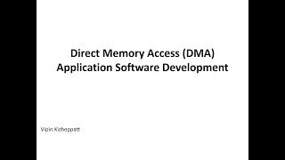 Developing application software for Xilinx AXI DMA