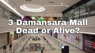 3 Damansara Mall : From Bustling Hub to Dead Mall? - Petaling Jaya Malaysia