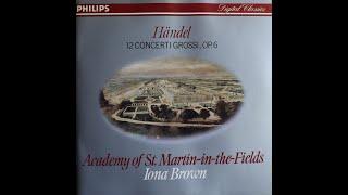 Handel - Concerti Grossi Opus 6 - Iona Brown, Academy of St. Martin In The Fields (1981)