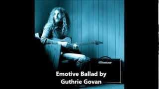 Emotive Ballad - Guthrie Govan