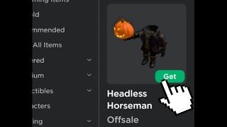 How to get headless horseman while its offsale...