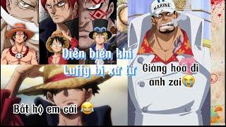 Luffy bị xử tử rồi! Liệu sẽ có ai tới cứu.Tổng hợp: Khi Luffy bị xử tử!