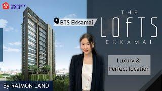 PropertyScout Review [36] : The Lofts Ekkamai