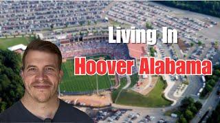 Living in Hoover Alabama