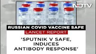 Russia's COVID-19 Vaccine "Safe", Passes Early Trial Test: Lancet Study