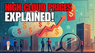 Why Are Cloud Prices Still High?
