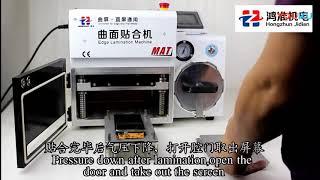 Hongzhun MAT Universal for Edge and Flat Screen vacuum laminating and bubbles removing machine