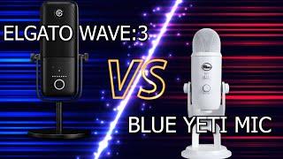 Blue Yeti vs Elgato Wave:3 [Test and Comparison]