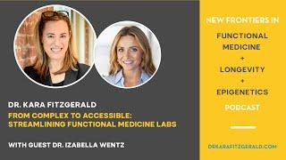 From Complex to Accessible: Streamlining Functional Medicine Labs