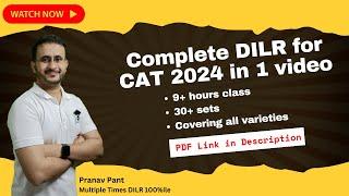 Dominate DILR: 9-Hour Complete Syllabus Marathon for CAT 2024 by DILR 100 percentiler