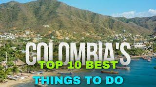 Colombia's Vibrant Culture: The Top 10 BEST Things To Do