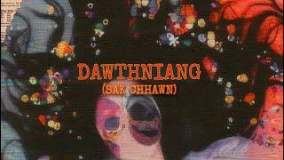 ‎H.O.M - DAWTHNIANG (SAK CHHAWN)