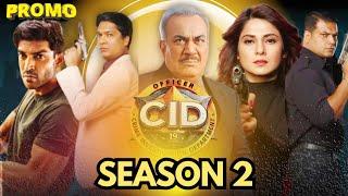 CID | Season 2 | Promo | Confirmed Date Released | Casting | @kashafiman