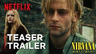 NIRVANA: KURT COBAIN | Netflix Series | Teaser Trailer | TeaserPRO's Concept Version | Joe Anderson