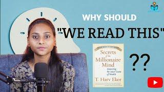 "WHY SHOULD WE READ THISH BOOK" | SECRETS OF THE  MILLIONAIRE MIND | T. HARV EKER |