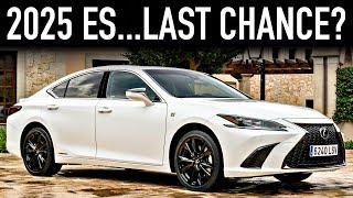 2025 Lexus ES.. Buy It Before They Ruin It?