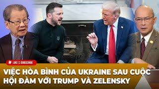 Tin Nổi Bật (03-03-2025) Việc hòa bình của Ukraine sau cuộc hội đàm với Trump và Zelensky