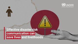 Effective disaster risk communication can save lives and livelihoods | UNDRR