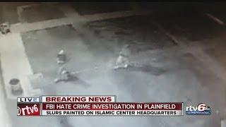 FBI opens hate crime investigation after vandalism found at Islamic Society in Plainfield