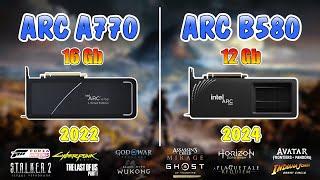 ARC A770 16GB & ARC B580 12GB Test 11 Game