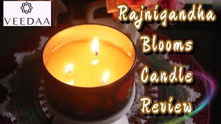 CANDLE REVIEW : VEEDAA 'RAJNIGANDHA BLOOMS' LUXURY SOY WAX CANDLE