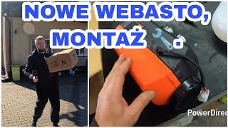 Fachowiec Korsir montuje nowe Webasto, grzeje zarąbiście, jeszcze tylko nowe akumulatory 