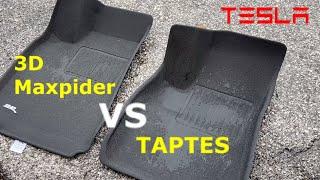 3D MAXpider vs TAPTES Floormats for Tesla!  Differences and Similarities.