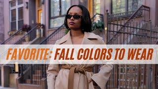 Favorite Fall Colors to Wear